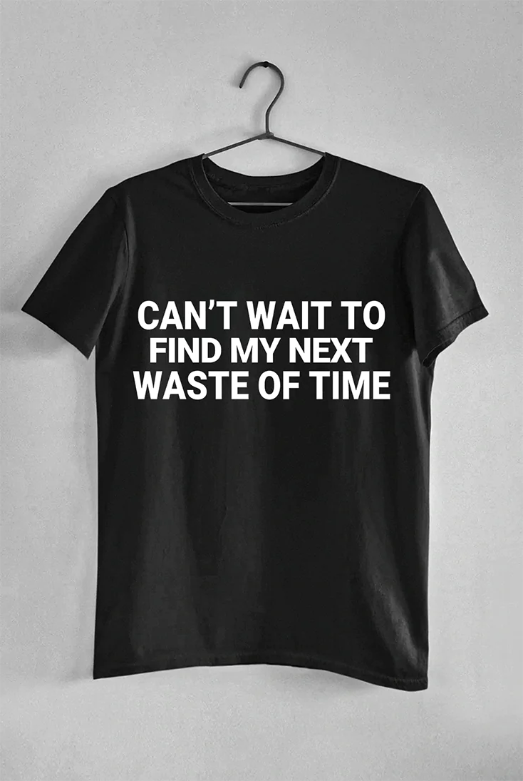 Next Waste of Time - Tee