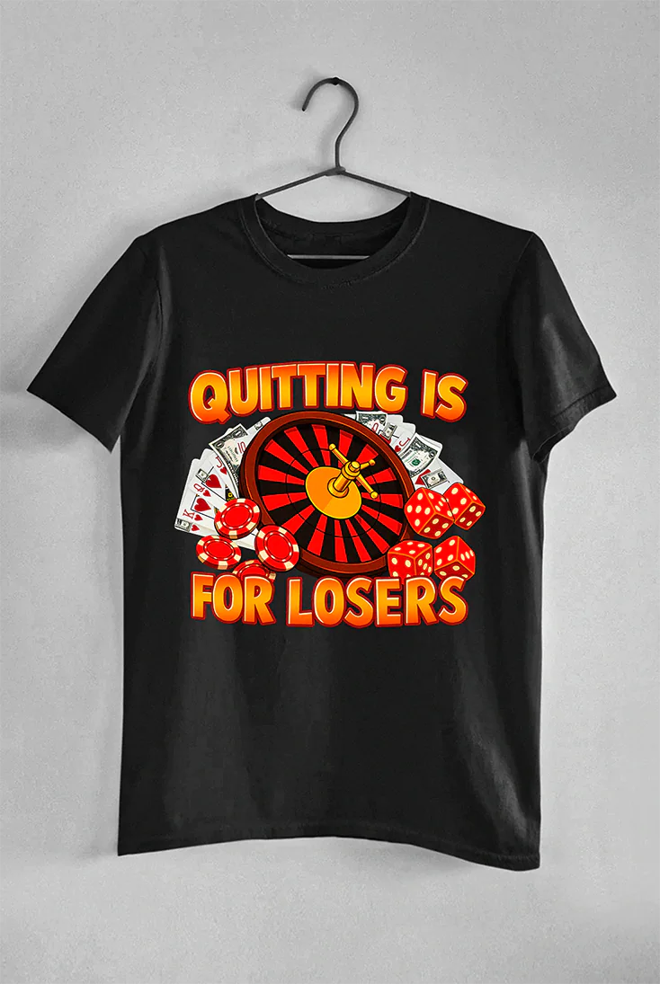 Quitting Is For Losers - Tee