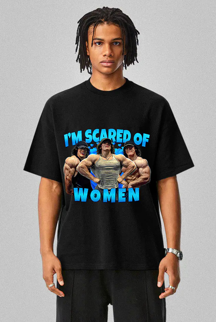 Scared of Women - OVERSIZED/BAGGY Tee
