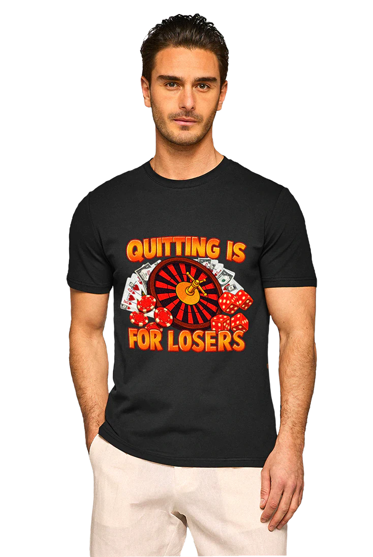 Quitting Is For Losers - Tee