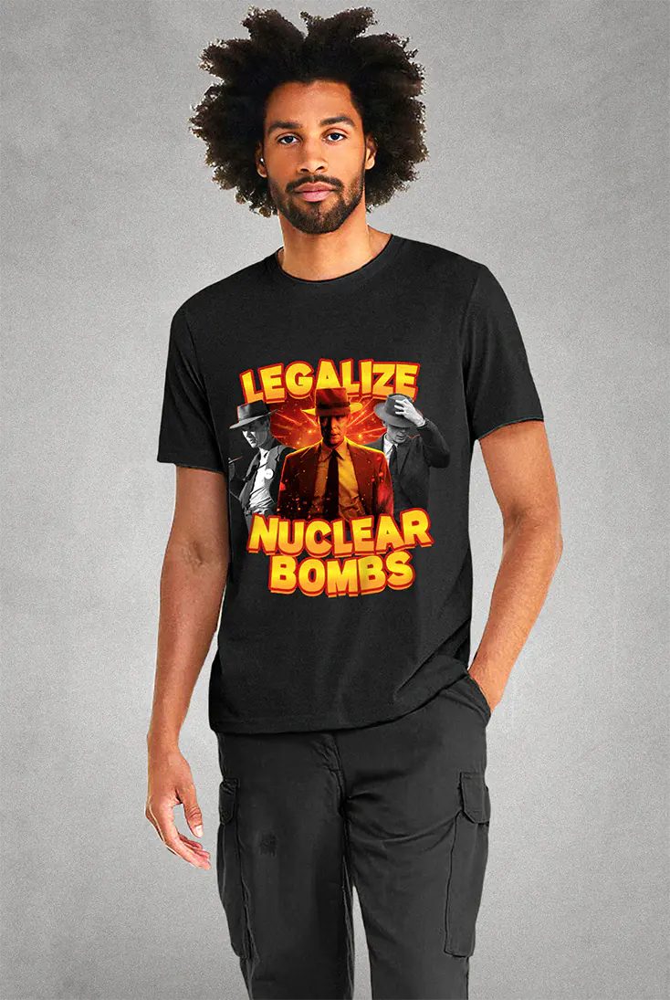 Legalize Nuclear Bombs - Tee