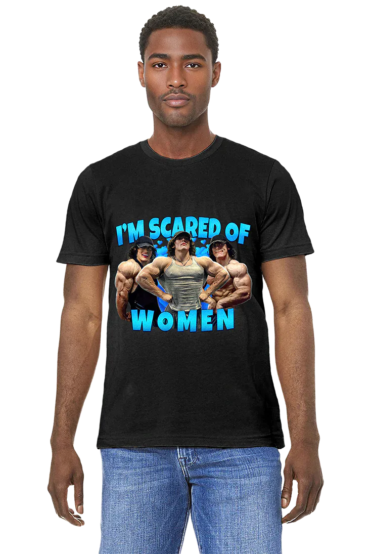 Scared of Women - Tee