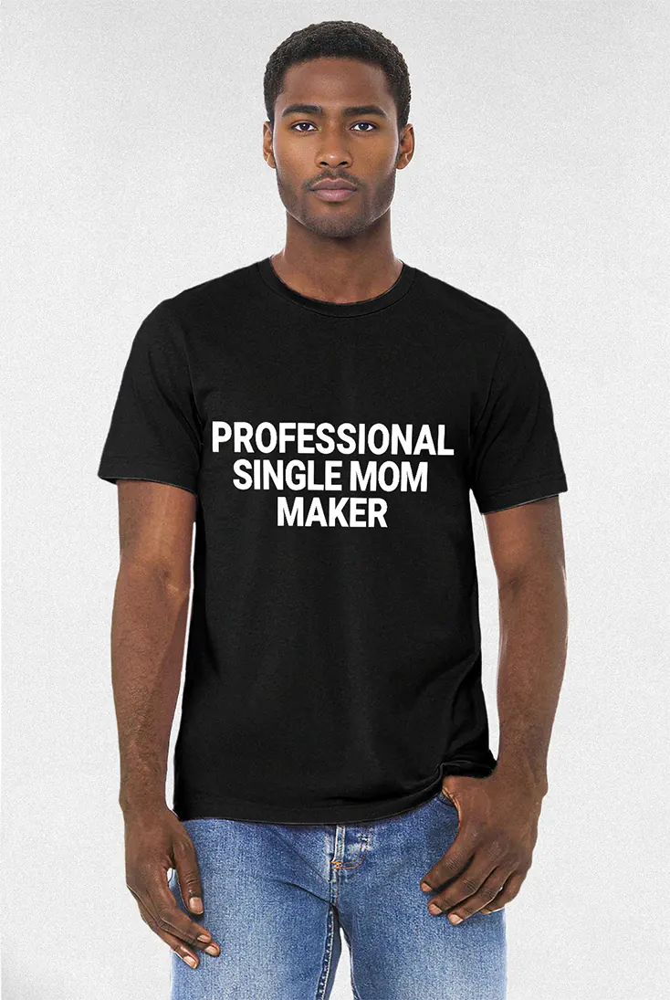 Single Mom Maker - Tee