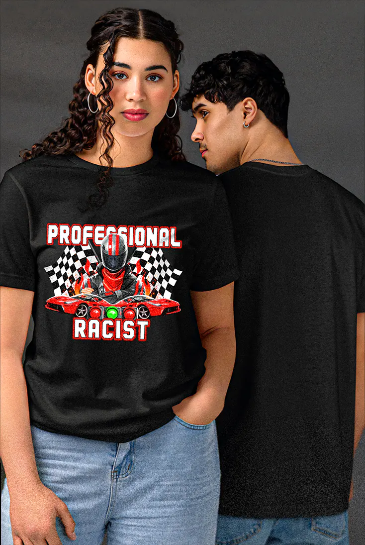 Professional Racist - Tee