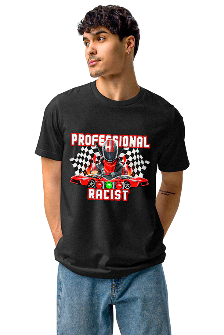 Professional Racist - Tee